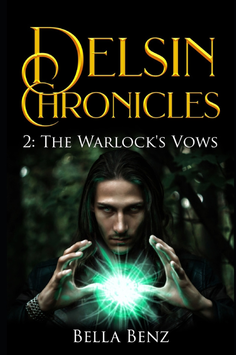 Knjiga Warlock's Vows Benz Bella Benz