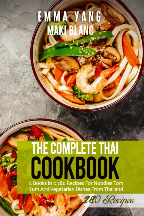 Knjiga Complete Thai Cookbook Emma Yang