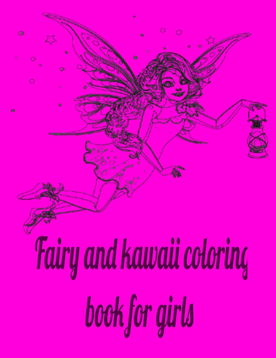 Buch Fairy and kawaii coloring book for girls .Inc DonFrancisco .Inc