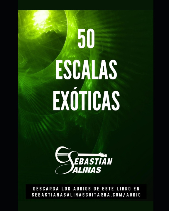 Knjiga 50 Escalas Exoticas Salinas Sebastian Salinas