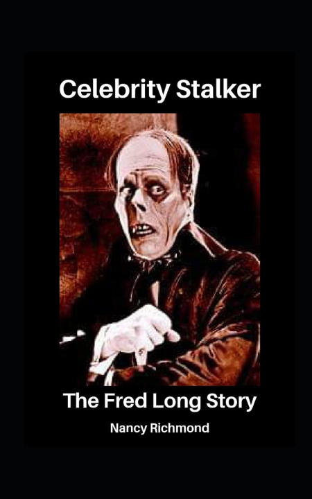 Libro Celebrity Stalker Richmond Nancy Richmond