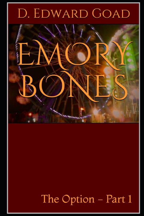 Knjiga Emory Bones Goad D. Edward Goad