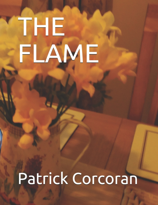 Knjiga Flame Corcoran Patrick Corcoran