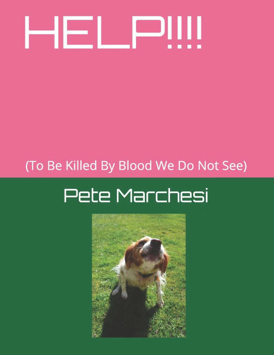 Knjiga Help!!!! Pete Marchesi
