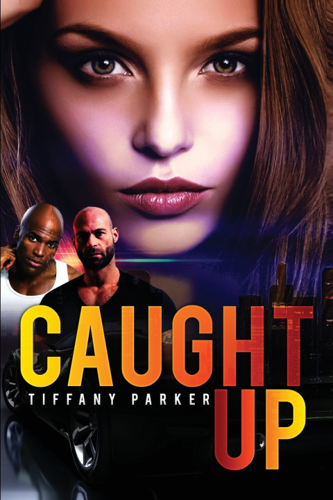Knjiga Caught Up Parker Tiffany Y Parker