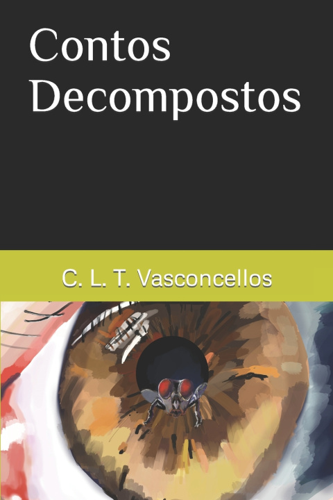 Knjiga Contos Decompostos Vasconcellos C. L. T. Vasconcellos