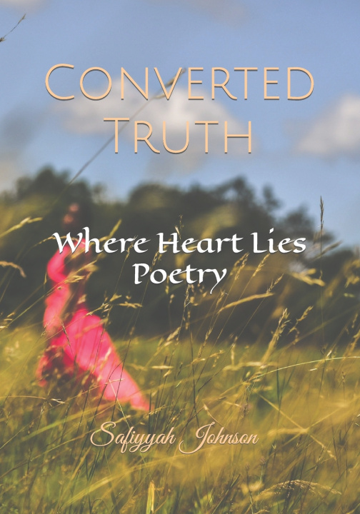 Knjiga Converted Truth Johnson Safiyyah Johnson