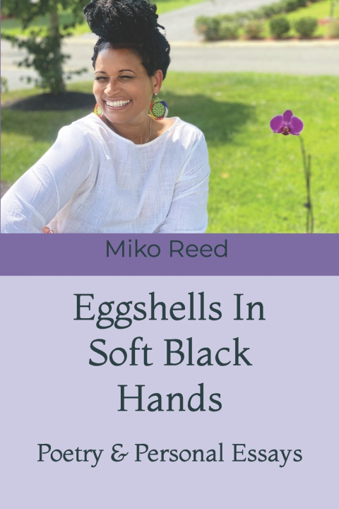 Knjiga Eggshells In Soft Black Hands Collins Miko Reed Collins