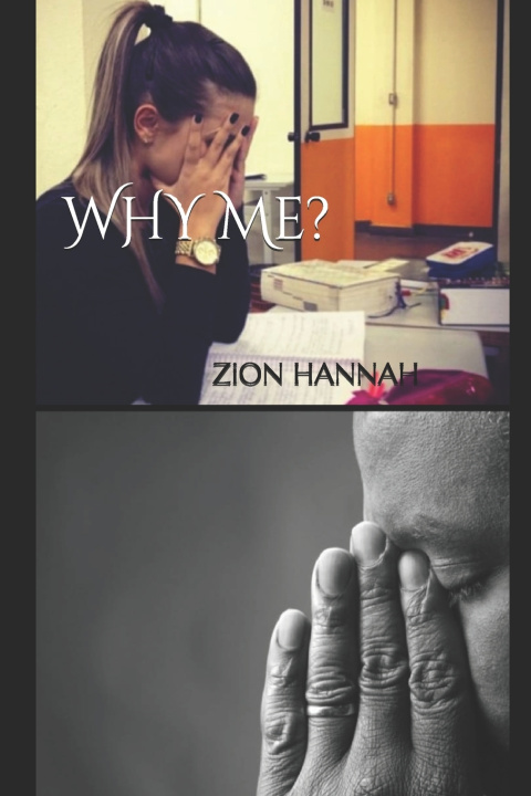 Knjiga Why Me? ZiON HANNAH ZiON
