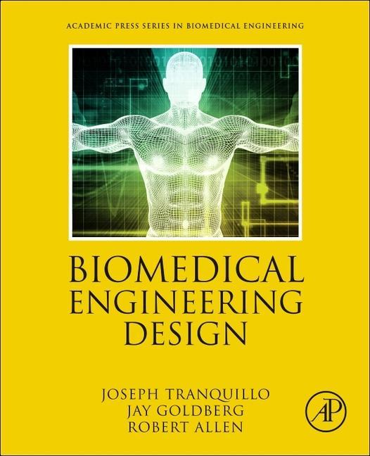 Knjiga Biomedical Engineering Design Joseph Tranquillo