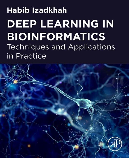 Knjiga Deep Learning in Bioinformatics Habib Izadkhah