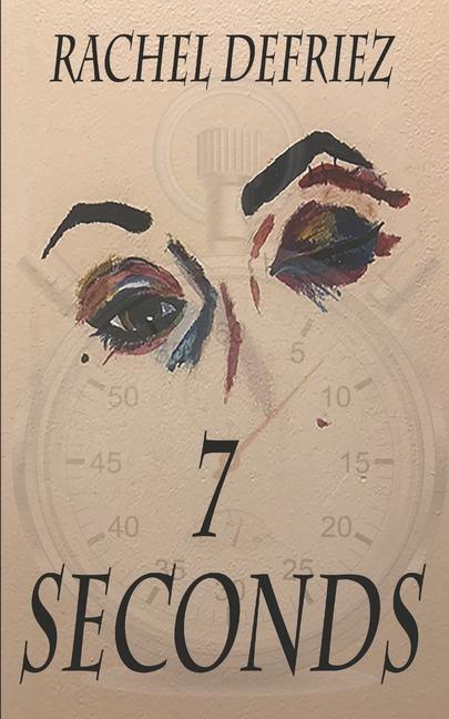 Knjiga 7 Seconds Rachel Defriez