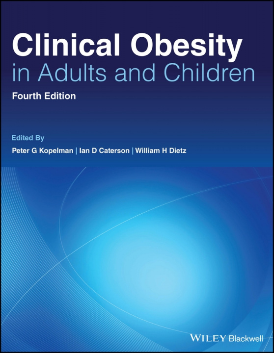 Kniha Clinical Obesity in Adults and Children 4e Peter G. Kopelman