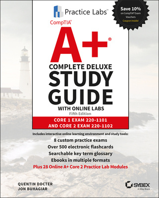 Carte CompTIA A+ Complete Deluxe Study Guide with Online Labs Jon Buhagiar