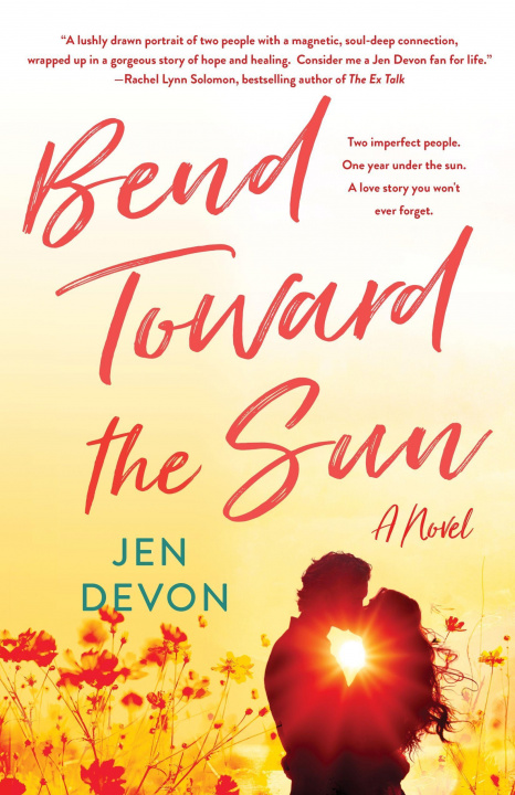 Libro Bend Toward the Sun Jen Devon
