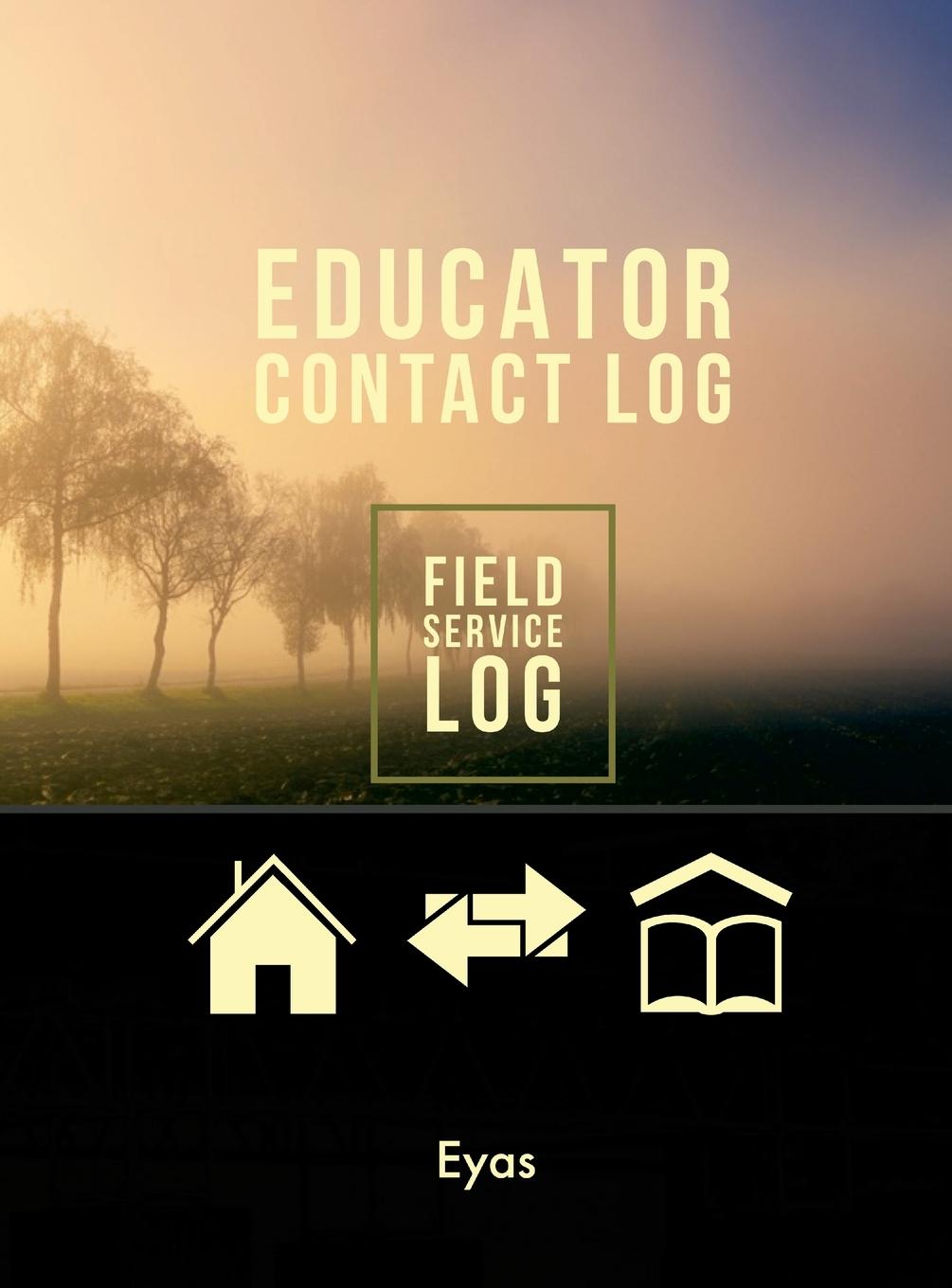 Knjiga Educator Contact Log (H) Eyas Corporation