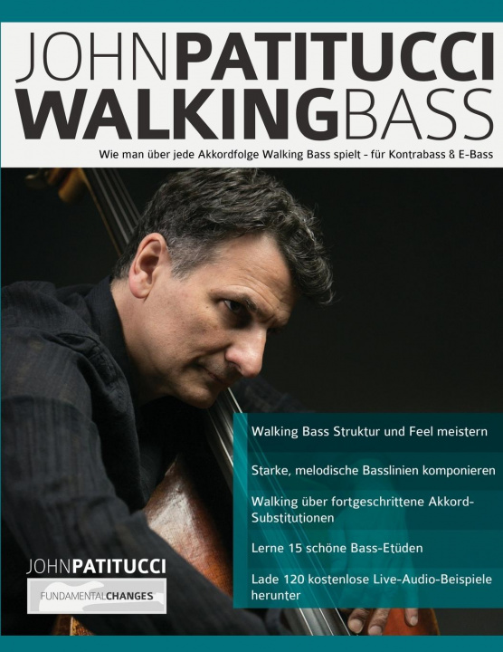 Könyv John Patitucci Walking Bass Tim Pettingale