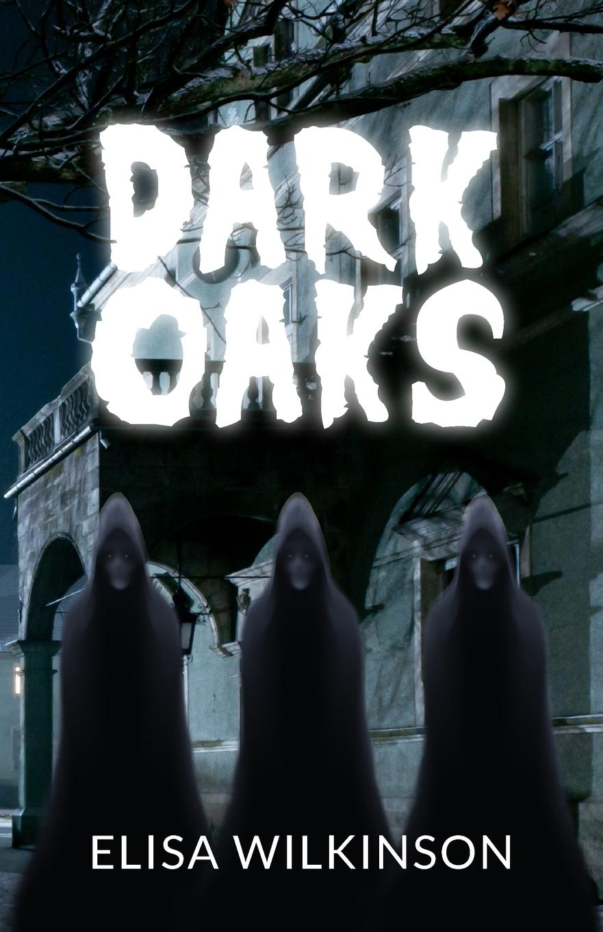 Libro Dark Oaks Elisa Wilkinson