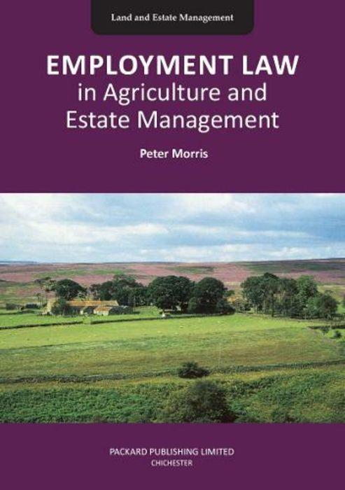 Könyv Employment Law in Agriculture and Estate Management Peter Morris