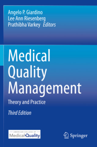 Książka Medical Quality Management Prathibha Varkey