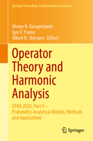 Book Operator Theory and Harmonic Analysis Albert N. Shiryaev