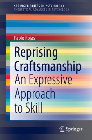 Knjiga Reprising Craftsmanship Pablo Rojas
