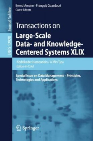 Knjiga Transactions on Large-Scale Data- and Knowledge-Centered Systems XLIX François Goasdoué