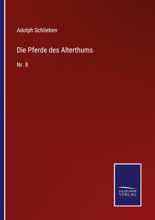 Book Pferde des Alterthums Adolph Schlieben