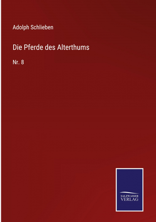 Book Pferde des Alterthums Adolph Schlieben