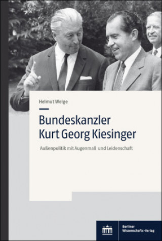 Kniha Bundeskanzler Kurt Georg Kiesinger 