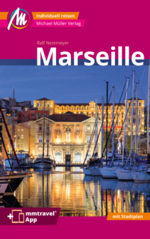 Книга Marseille MM-City Reiseführer Michael Müller Verlag 