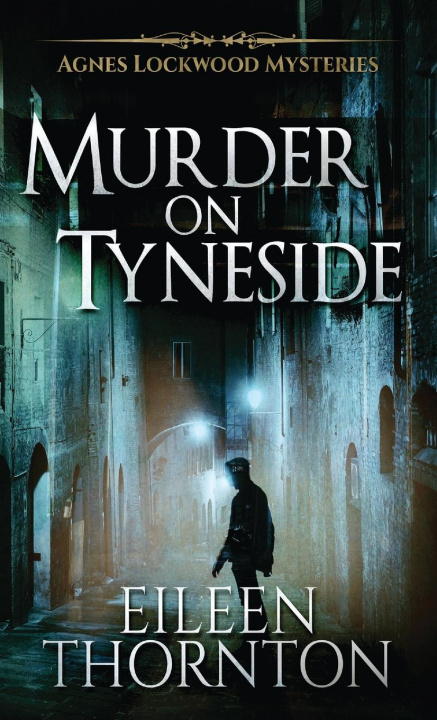 Knjiga Murder on Tyneside Eileen Thornton
