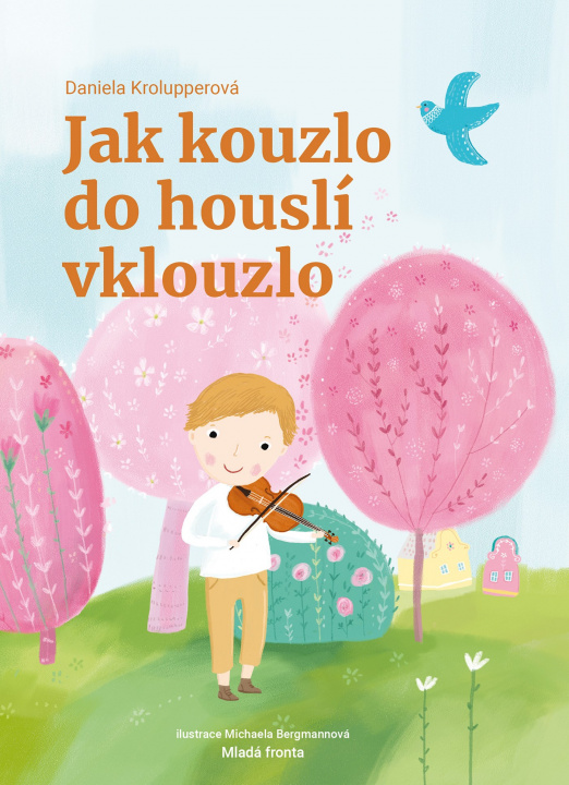 Книга Jak kouzlo do houslí vklouzlo Daniela Krolupperová