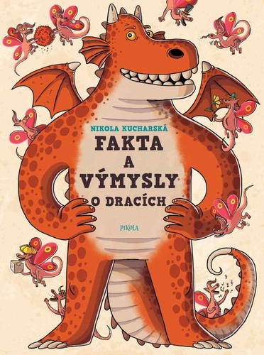 Kniha Fakta a výmysly o dracích Nikola Kucharská