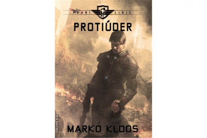 Kniha První linie Protiúder Marko Kloos