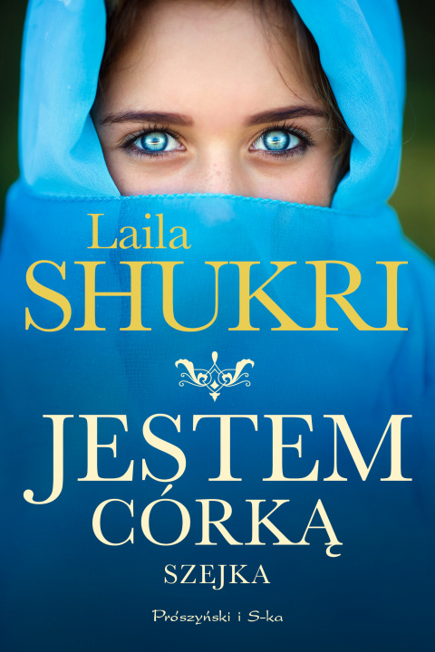 Kniha Jestem córką szejka Laila Shukri