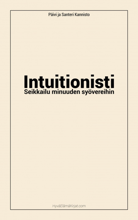 Knjiga Intuitionisti Santeri Kannisto