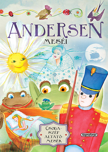 Kniha Csodaszép altatómesék - Andersen meséi 
