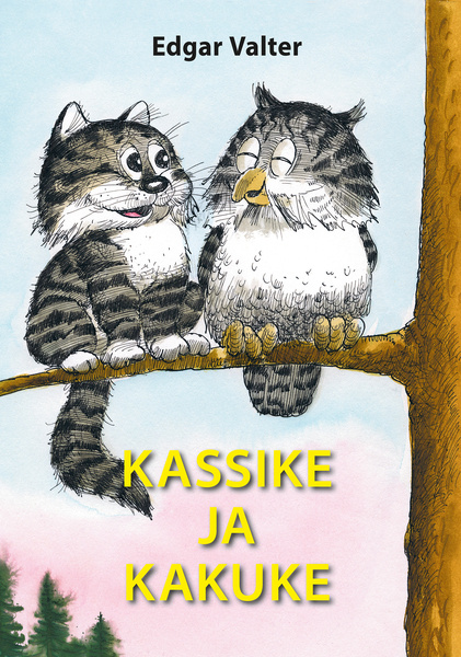 Knjiga Kassike ja kakuke Valter Edgar