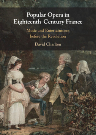 Kniha Popular Opera in Eighteenth-Century France 