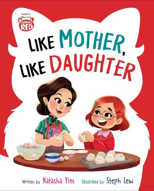 Kniha Disney/Pixar Turning Red: Like Mother, Like Daughter 