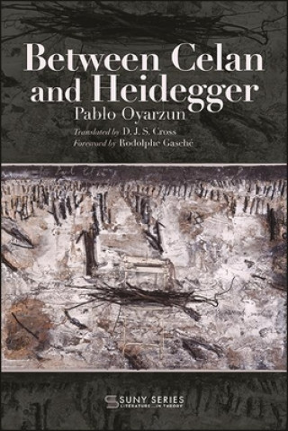 Libro Between Celan and Heidegger Rodolphe Gasché