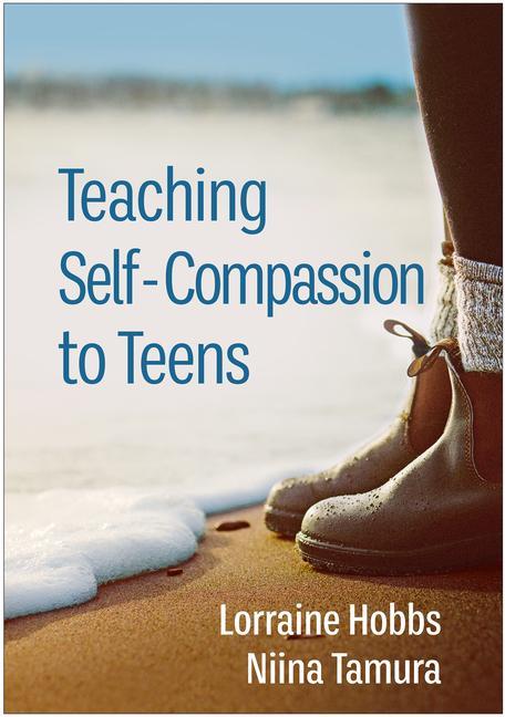 Книга Teaching Self-Compassion to Teens Niina Tamura