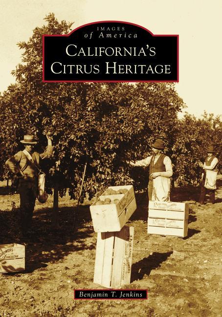 Knjiga California's Citrus Heritage Jenkins