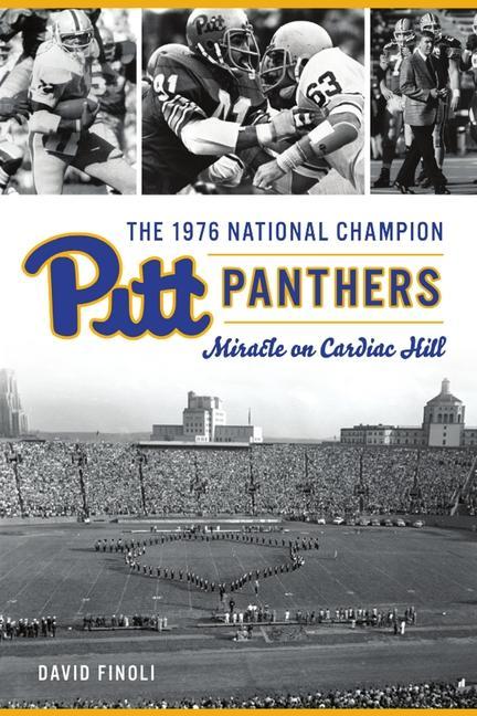Buch The 1976 National Champion Pitt Panthers: Miracle on Cardiac Hill Finoli