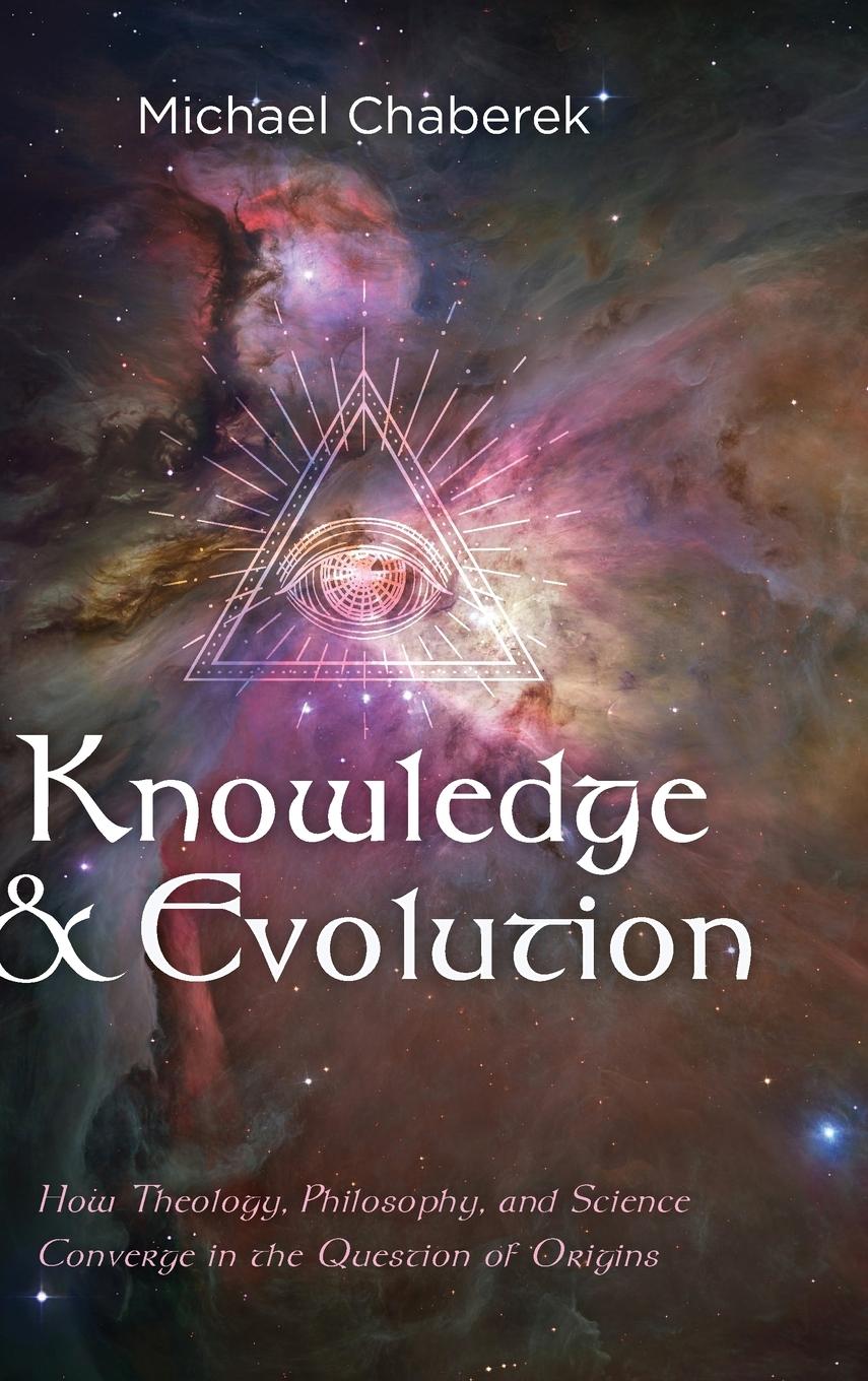 Knjiga Knowledge and Evolution Michael Chaberek