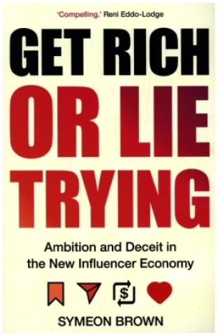 Книга Get Rich or Lie Trying 