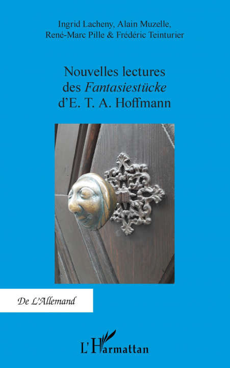 Knjiga Nouvelles lectures des<em> Fantasiestücke</em> d'E. T. A. Hoffmann Lacheny