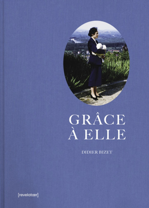 Book Grace à Elle Didier Bizet