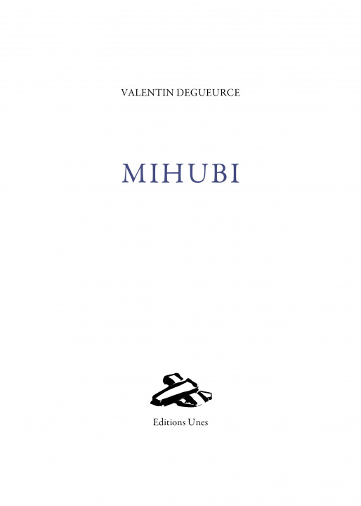 Book Mihubi Valentin Degueurce